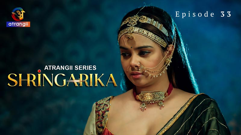 Shringarika - Part 4 | Season 01 | Episode 33